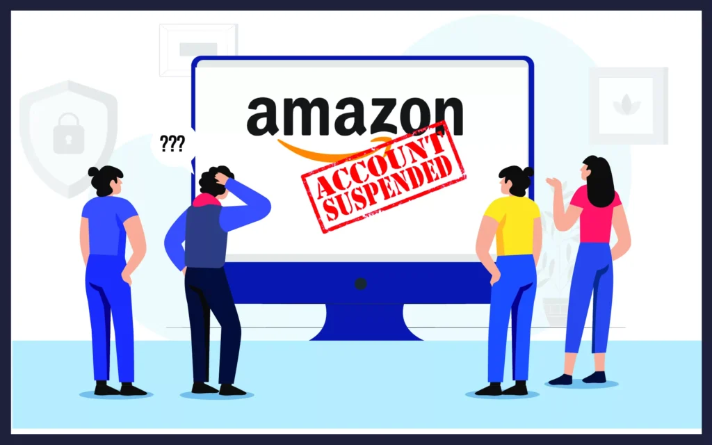 Common Reasons Amazon Accounts Get Suspended